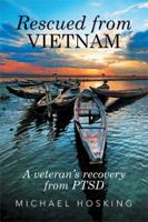 Rescued from Vietnam 1514442663 Book Cover