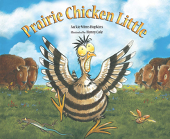 Prairie Chicken Little 0545652758 Book Cover