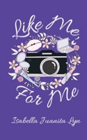 Like Me, For Me 0648649083 Book Cover