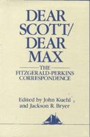 Dear Scott/Dear Max (Hudson River Editions) 0684123738 Book Cover