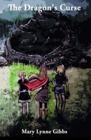 The Dragon's Curse 0998887889 Book Cover