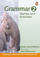 Grammar Games and Activities (Penguin English Photocopiables) 0582465648 Book Cover