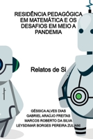 Residência Pedagógica Em Matemática E Os Desafios Em Meio (Portuguese Edition) 6580508582 Book Cover
