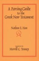 A Parsing Guide to the Greek New Testament 0836116534 Book Cover