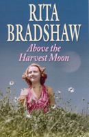 Above the Harvest Moon 0755338170 Book Cover