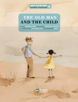 The Old Man and the Child 2898361119 Book Cover