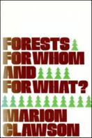 Forests for Whom and for What? 080181751X Book Cover