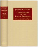 Commentaries On the Law of Bailments: With Illustrations From the Civil and Foreign Law 1240190131 Book Cover