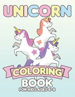 Unicorn Coloring Book for Kids Ages 4-8: Cute Princess Unicorns Gifts for Girls Kids on Birthday or for have fun 1695499417 Book Cover