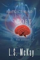 Abstract Mind of a Poet: The Journey 1728323746 Book Cover