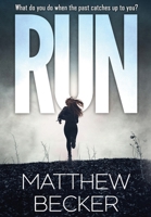 Run: a gripping murder mystery thriller full of twists 1964505062 Book Cover