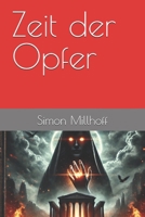 Zeit der Opfer (Liber Obscura) (German Edition) B0DR11KY84 Book Cover