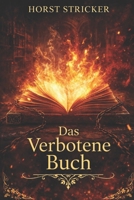 Das verbotene Buch: Die letzte Mosefrau des Schwarzwaldes (German Edition) B0GQZ8H7ZM Book Cover