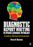 Diagnostic Report Writing In Speech-Language Pathology: A Guide to Effective Communication 1630918873 Book Cover