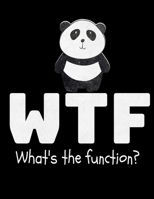 WTF Whats The Function: Daily Planner 2020 Gift For Behavior Analyst 1673400175 Book Cover