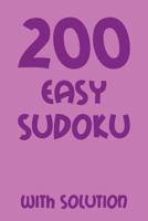 200 easy Sudoku with solution: Puzzle Book, 9x9, 2 puzzles each page 107942637X Book Cover