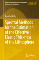 Spectral Methods for the Estimation of the Effective Elastic Thickness of the Lithosphere 3031108604 Book Cover