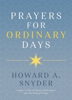 Prayers for Ordinary Days 1628243651 Book Cover