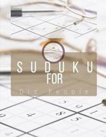 Suduku For Old People: Suduku Puzzles Books, Right brain teaser game activity book suduko puzzle books for childrens and adults easy to medium 1081259922 Book Cover