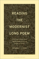 Reading the Modernist Long Poem: John Cage, Charles Olson and the Indeterminacy of Longform Poetics 1501371894 Book Cover