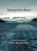 Mosquito Rain 1610192265 Book Cover