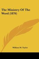 The Ministry of the Word 1019263687 Book Cover