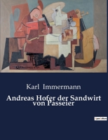 Andreas Hofer der Sandwirt von Passeier B0BQFXZX5J Book Cover