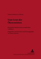 Vom Geist Der Oekonomisten: Russisches Beispiel Eines Europaeischen Aufklaerers- Eingeleitet, Kommentiert Und Herausgegeben Von Erich Donnert 3631379307 Book Cover