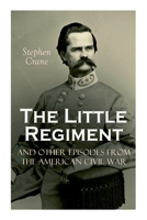 The Little Regiment and Other Stories 8027341434 Book Cover