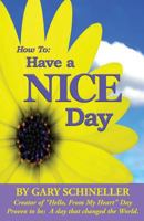 How to Have a Nice Day 1595409106 Book Cover