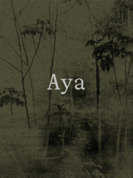 Yann Gross & Argui�e Escand�n: Aya 8417975047 Book Cover