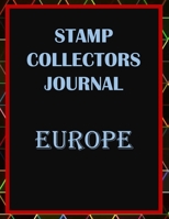 Stamp Collectors Journal: Europe 1676297499 Book Cover