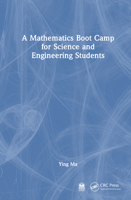 A Mathematics Boot Camp for Science and Engineering Students 1032442956 Book Cover