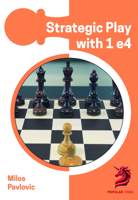 Strategic Play with 1 E4 1836840004 Book Cover