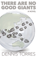 There Are No Good Giants 0998082414 Book Cover