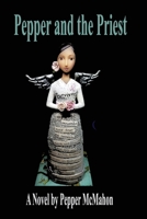 Pepper and the Priest B0BKCM4ZNW Book Cover
