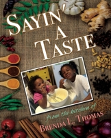 Sayin' A Taste 0979762278 Book Cover