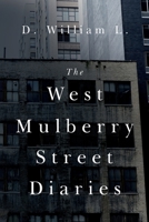 The West Mulberry Street Diaries 1800745532 Book Cover