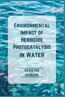 Environmental Impact of Herbicide Photocatalysis in Water 1805270966 Book Cover