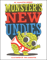 Monster's New Undies 1338227750 Book Cover
