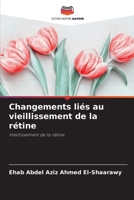 Changements liés au vieillissement de la rétine 6205358816 Book Cover