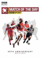 Match of the Day 40th Anniversary (Football) 0563521813 Book Cover