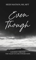 Even Though B0B8BDNXR8 Book Cover