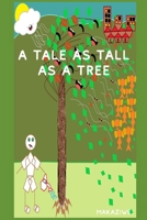 A Tale as Tall as a Tree B0DSKLQMY2 Book Cover