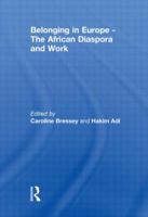Belonging in Europe - The African Diaspora and Work 0415846218 Book Cover
