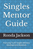 Singles Mentor Textbook: Pursuing Truth Singles Ministry Development Materials B0FF2L2YV5 Book Cover