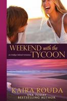 Weekend with the Tycoon 1944925007 Book Cover