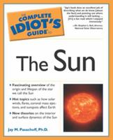 Complete Idiot's Guide to the Sun (Complete Idiot's Guide to) 1592570747 Book Cover
