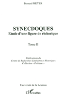 Synecdoques: Etude d'une figure de rhétorique Tome 2 2738433111 Book Cover