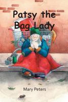 Patsy the Bag Lady 1787194035 Book Cover